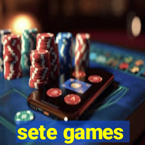 sete games